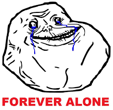 ForeverAlone